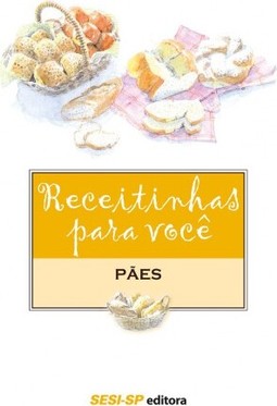 Receitinhas para você - Pães