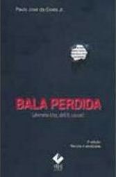 Bala Perdida (Aberratio Ictus, Delicti, Causae)