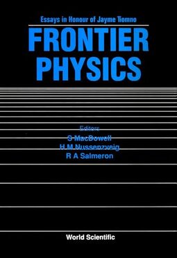 Frontier Physics: Essays in Honor of Jayme Tiomno