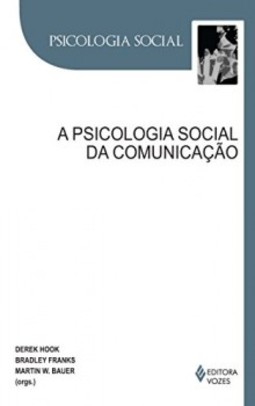 A psicologia social da comunicação