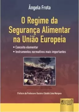 O Regime da Segurança Alimentar na União Europeia