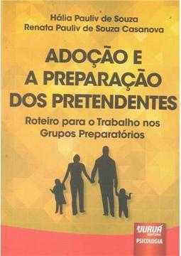 Adoção e a Preparação dos Pretendentes