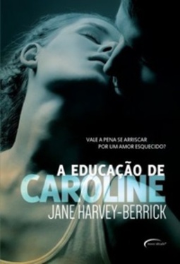 A Educação de Caroline (The Education of... #2)