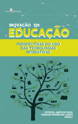 Inovação em educação: perspectivas do uso das tecnologias interativas