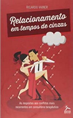 Relacionamento Em Tempos De Cinzas