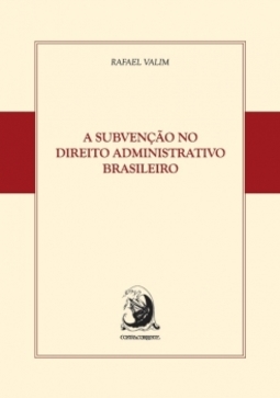 A subvenção no direito administrativo brasileiro