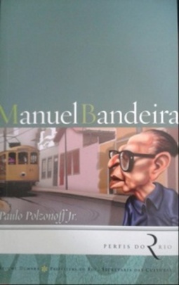 Manuel Bandeira (Perfis do Rio)