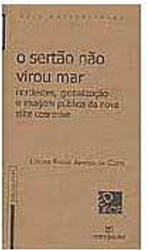 Sertão Não Virou Mar: Globalização e Nova Elite Cearense