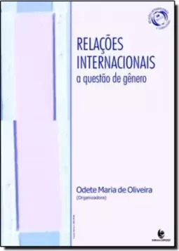 Relacoes Internacionais: A Questao  De Genero