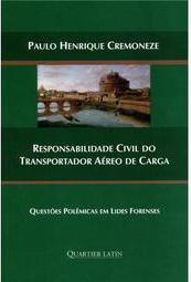 Responsabilidade Civil do Transportador Aéreo de Carga