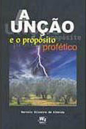 A Unção e o Propósito Profético
