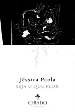 Seja o que flor
