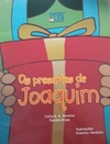 Os presentes de Joaquim