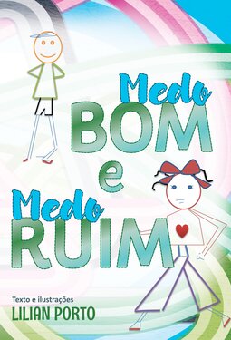 Medo bom e medo ruim