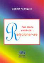 Não Tenha Medo de Relacionar-se