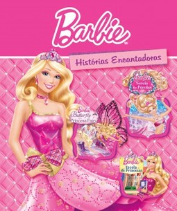 Barbie: histórias encantadoras: Sereia das pérolas; Barbie Butterfly e a princesa Fairy; Escola de princesas