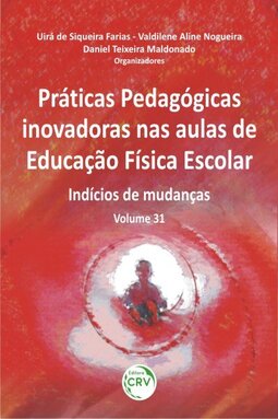 Práticas pedagógicas inovadoras nas aulas de educação física escolar: indícios de mudanças