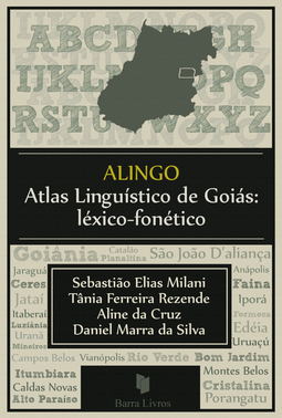 ALINGO - Atlas linguístico de Goiás: léxico-fonético