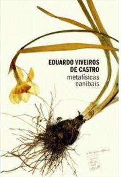 Metafísicas canibais
