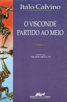 O Visconde Partido ao Meio