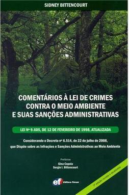 Comentários à Lei de Crimes Contra o Meio Ambiente e Suas Sanções Administrativas