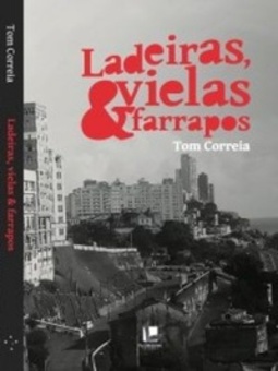 Ladeiras, vielas & farrapos