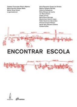 Encontrar escola: o ato educativo e a experiência da pesquisa em educação