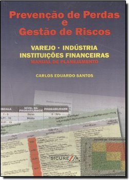 Prevenção de Perdas e Gestão de Riscos