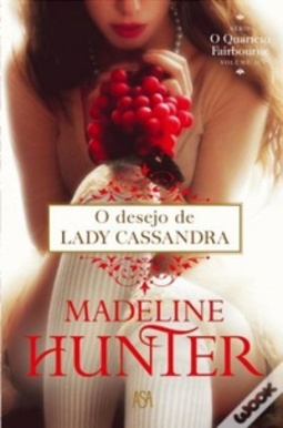 O Desejo de Lady Cassandra (O Quarteto Fairbourne #2)
