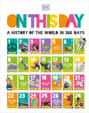 On This Day: A History of the World in 366 Days