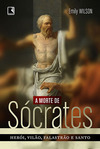 A MORTE DE SOCRATES