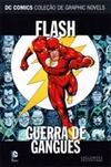 Flash  - Guerra de Gangues (Eaglemoss #56)