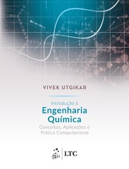 Introdução à engenharia química: conceitos, aplicações e prática computacional