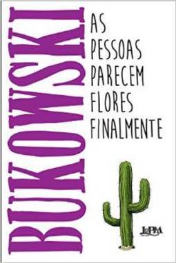 AS PESSOAS PARECEM FLORES FINALMENTE
