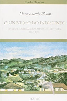 Universo do Indistinto: Est. Soc. Minas Setecentis