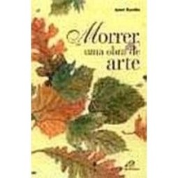 Morrer: Uma Obra de Arte