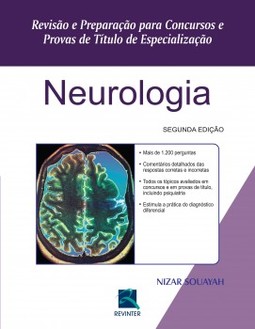Neurologia: revisão e preparação para concursos e provas de título de especialização