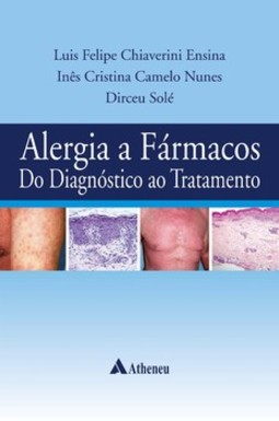 Alergia a fármacos do diagnóstico ao tratamento