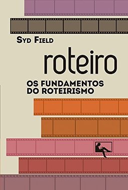 ROTEIRO OS FUNDAMENTOS DO ROTEIRISMO
