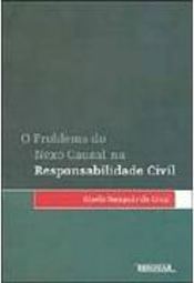 O Problema do Nexo Causal na Responsabilidade Civil