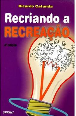 Recriando a Recreação