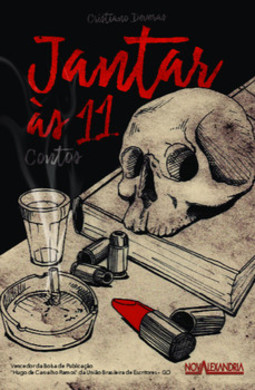 Jantar às 11: contos