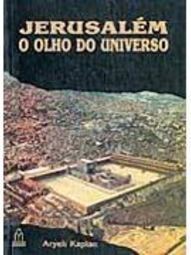 Jerusalém: o Olho do Universo