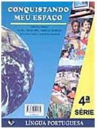 Conquistando Meu Espaço: Língua Portuguesa - 4 Série - 1 Grau
