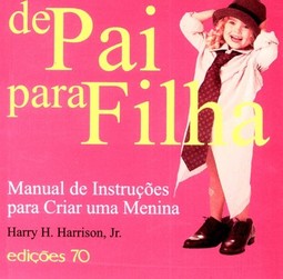 De pai para filha: manual de instruções para criar uma menina