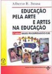 Educação Pela Arte e Artes na Educação - IMPORTADO - vol. 1