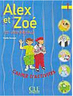 Alex et Zoé et Compagnie - Cahier D´Activités - 1 - IMPORTADO