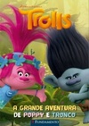 Trolls - A grande aventura de Poppy e Tronco (Trolls)