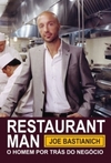 Restaurant man: o homem por trás do negócio