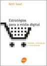 Estratégias para a Mídia Digital - Internet, Informação e Comunicação